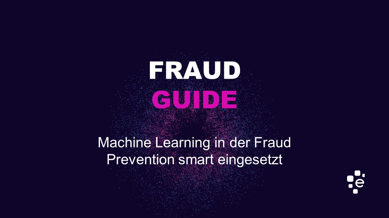 Der Ultimative Guide: Machine Learning In Der Fraud Prevention | Experian